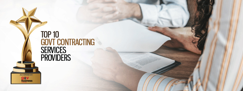 Top 10 Govt Contracting Services Companies - 2023